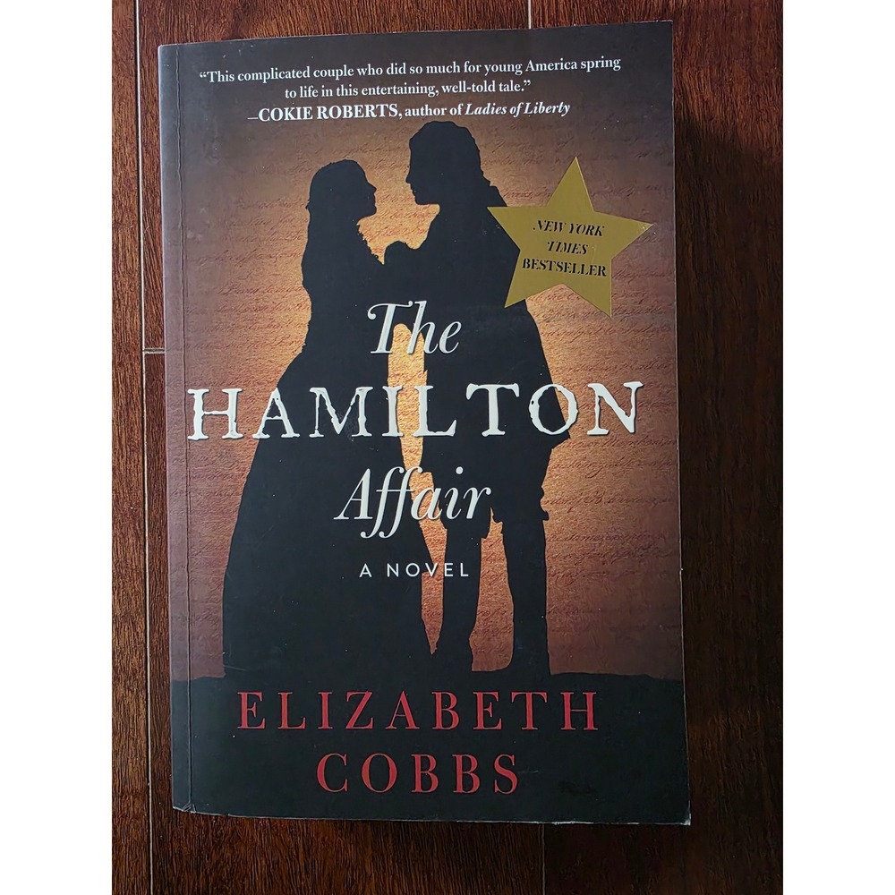 The Hamilton Affair Elizabeth Cobbs Historical Fiction Paperback